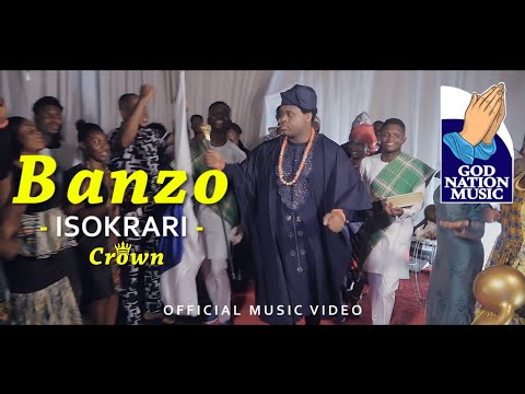 OFFICIAL MUSIC VIDEO OF CROWN BY BANZO ISOKRARI || GOSPEL MUSIC