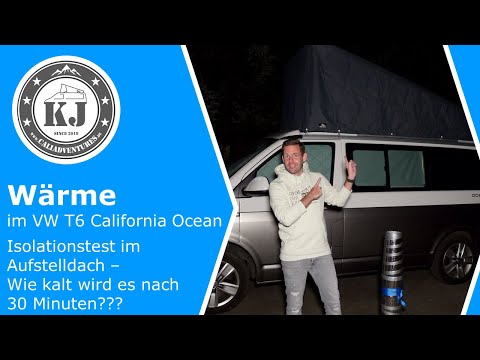 Wärme im VW T6 California Ocean - Isolationstest im Aufstelldach - Wie kalt wird es nach 30 Minuten?