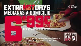 Domino´s Pizza EXTRA HOT DAYS OTROS FUTBOL anuncio