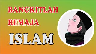 Download lagu Bangkitlah Remaja Islam mp3