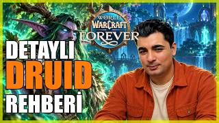 A'DAN Z'YE DRUID REHBERİ | WOW FOREVER TÜRKÇE KARAKTER REHBERİ