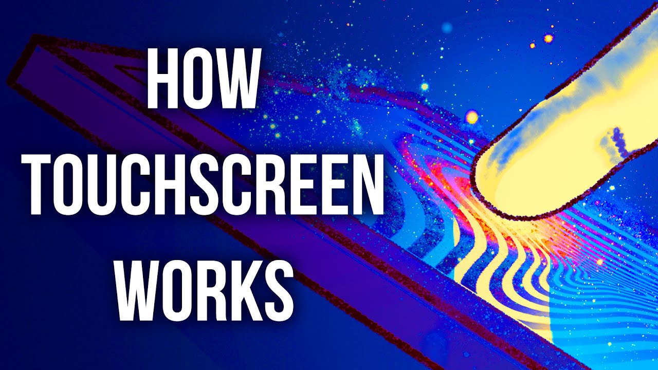 How Touchscreen Works In Simple Words