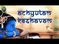 Achyutam Keshavam Unplugged Krishna Bhajan