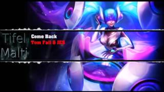 Tom Fall &amp; JES - Come Back