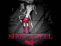 [MUSIC] 'Show & Tell' (Angel Dust Cover Ver.) (Hazbin Hotel Pilot)