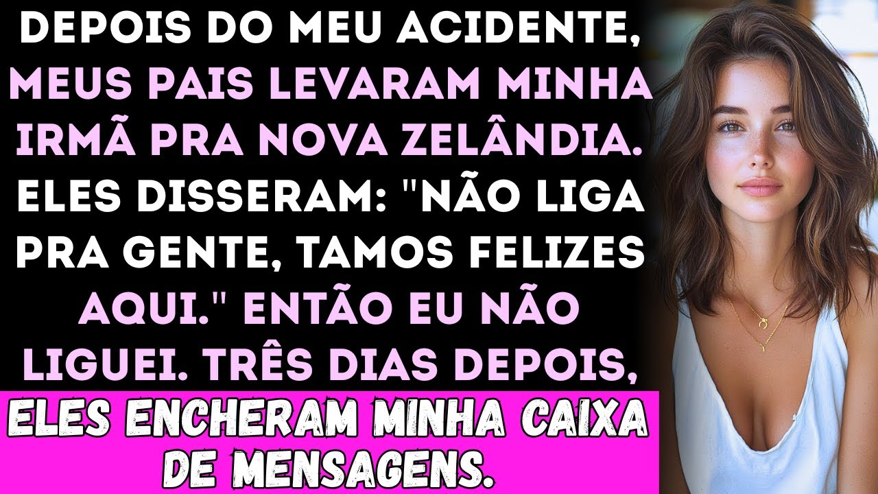 Meus pais foram pra Nova Zelândia com minha irmã depois do meu acidente:'Não liga pra gente enquanto