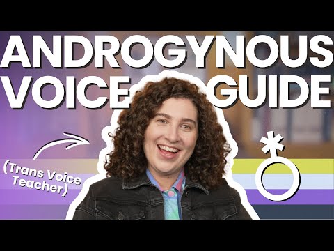 How to Sound More Androgynous | Nonbinary Voice Guide
