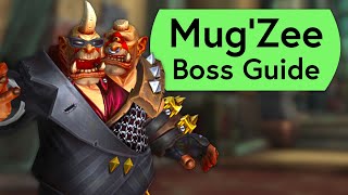 Mug'Zee  Raid Guide - Normal and Heroic Mug'Zee Liberation of Undermine Guide