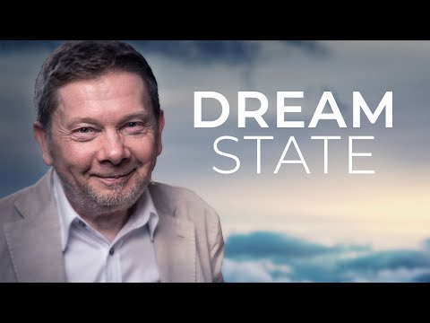 The Dream State vs. The Awakened State | Eckhart Tolle