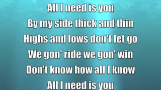 All I need is you Lecrae (Lyrics)