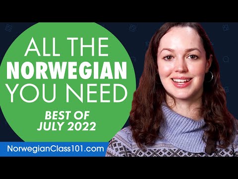 Your Monthly Dose of Norwegian - Best of July 2022