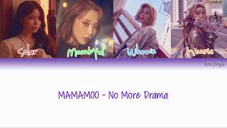 MAMAMOO (마마무) – No more drama Lyrics (Han|Rom|Eng|Color Coded)