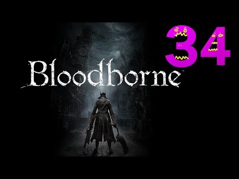 Bloodborne Expert Walkthrough - PT34 - This Little Piggy