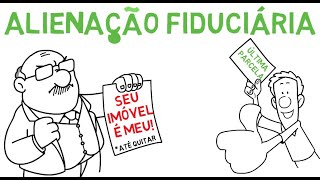 ALIENAÇÃO FIDUCIÁRIA - O que é, como funciona, os riscos e as vantagens