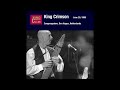 King Crimson - The Sheltering Sky (June 29, 1996)
