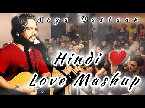 Arya Dastaan Love Mashup Live
