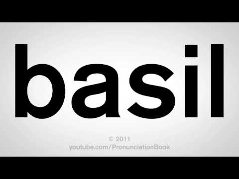 How To Pronounce Basil