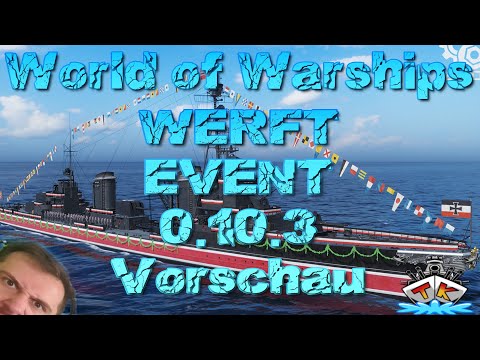 ZF-6 "Werftevent" & Update 0.10.3 Vorschau in World of Warships auf Deutsch