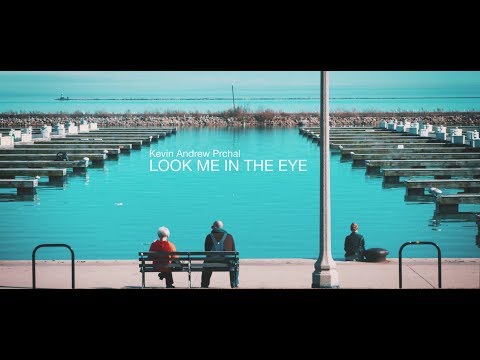 Kevin Andrew Prchal - Look Me in the Eye (Lyric Video)
