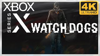 [4K] Watch Dogs / Xbox Series X Gameplay