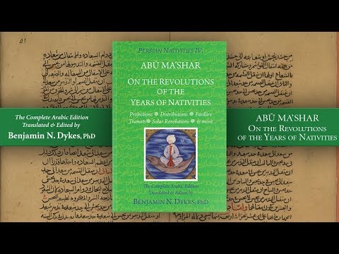 Abu Ma'shar on Solar Returns, with Benjamin Dykes