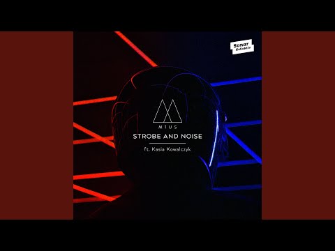 Strobe And Noise (Radio Edit)