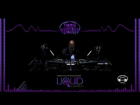 DEMAN ROCKERS LATE LIQUID LUNCH  - 3 Aug 2023 - THAMES DELTA RADIO