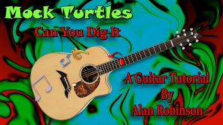 How to play: Can You Dig It by The Mock Turtles (acoustic tutorial ft. my son Jason on lead etc.)