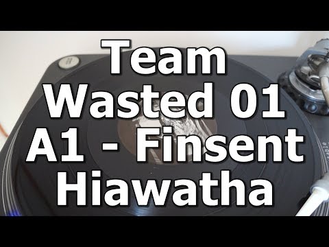 Team Wasted 01 - A1 - Finsent - Hiawatha