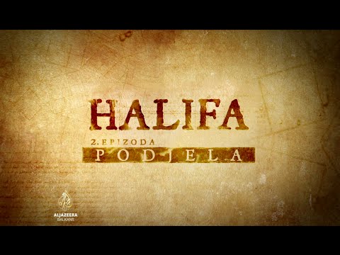 Halifa - Podjela (2. epizoda)