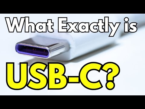 USB-C 到底是什麼？ (為何大家都被迫使用它？) (What Exactly is USB-C? (And Why Everyone Was Forced to Use It))