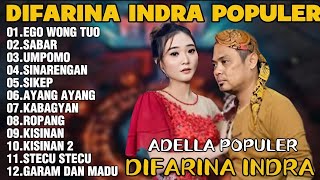 Download lagu OM ADELLA TERBARU 2026 | DIFARINA INDRA - EGO WONG TUO,SABAR,UMPOMO  mp3