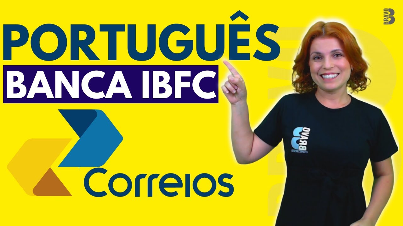 CORREÇÃO DE PROVAS DE PORTUGUÊS | BANCA IBFC | CONCURSO CORREIOS 2024