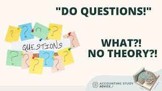 "Do questions" - What?! No theory!?