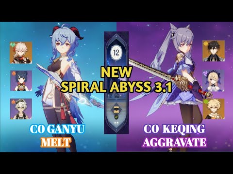 C0 Ganyu Melt & C1 Keqing Aggravate - 3.1 Spiral Abyss Floor 12 Fullstar | Genshin Impact