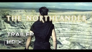 THE NORTHLANDER (2016) - Official Trailer (Teaser)