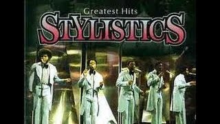 YOU'RE BIG GIRL NOW  -  THE STYLISTICS