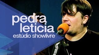 Pedra Letícia - Teorema de Carlão (Ao Vivo no Estúdio Showlivre 2012)
