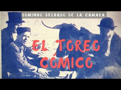 EL TOREO CÓMICO – Domingo Delgado de la Cámara