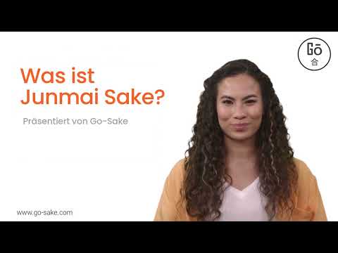 Was ist Junmai Sake?