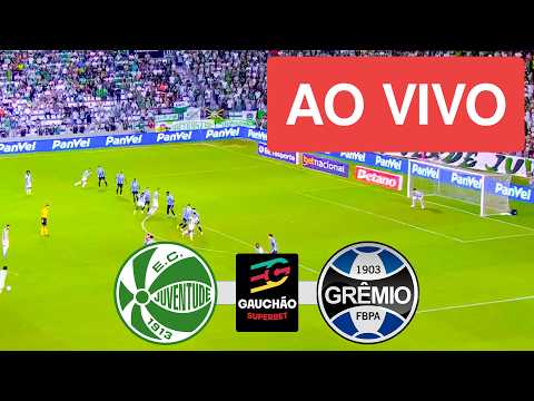 JUVENTUDE X GREMIO AO VIVO COM IMAGEM - CAMPEONATO GAUCHO 2026 - JOGO DE HOJE!