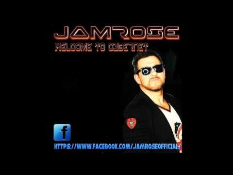 JamRose  -  Welcome To Cybernet