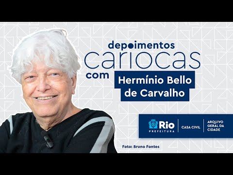 Depoimentos Cariocas - Hermínio Bello de Carvalho