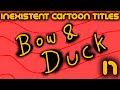 Inexistent Cartoon Titles 17 Bow Duck 1954