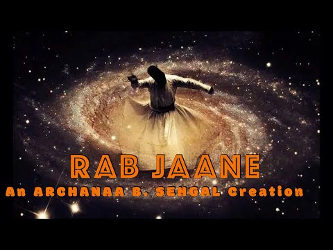 ARCHANAA B SEHGAL RAB JAANE