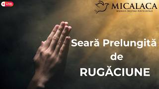Seară Prelungită de Rugăciune | Joi 12 Februarie 2026