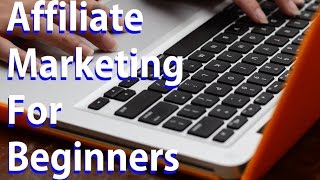 Affiliate Marketing For Beginners – NO Website Needed