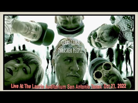 GERRY GIBBS THRASHER PEOPLE LIVE IN CONCERT AT THE LAURIE AUD, SATX  OCT 21, 2022 EDITED VERSION