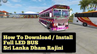 🔴 How To Download / Install Full LED BUS Sri La
