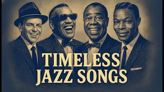 Download lagu Louis Armstrong ,Nat King Cole, Frank Sinatra : Best Old song Of The 50's 60's 70's| Vintage Jazz mp3